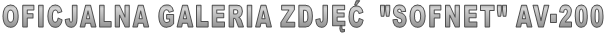 OFICJALNA GALERIA ZDJĘĆ  "SOFNET" AV-200
